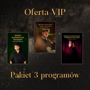 PAKIET PEŁNEJ MOCY – PIENIADZE, MIŁOŚĆ, KONCEPCJA SIEBIE + NARZĘDZIA